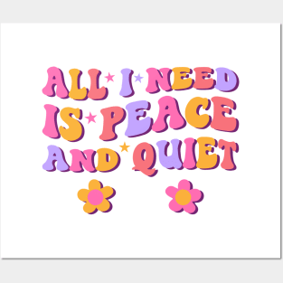 All I Need Is Peace And Quiet - Tranquil Vibes Posters and Art